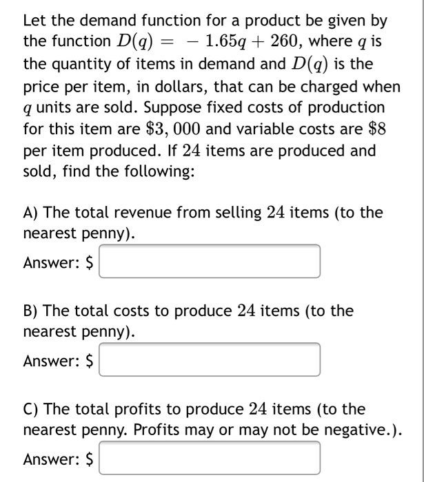 Solved The Total Cost In Dollars To Produce Q Units Of A