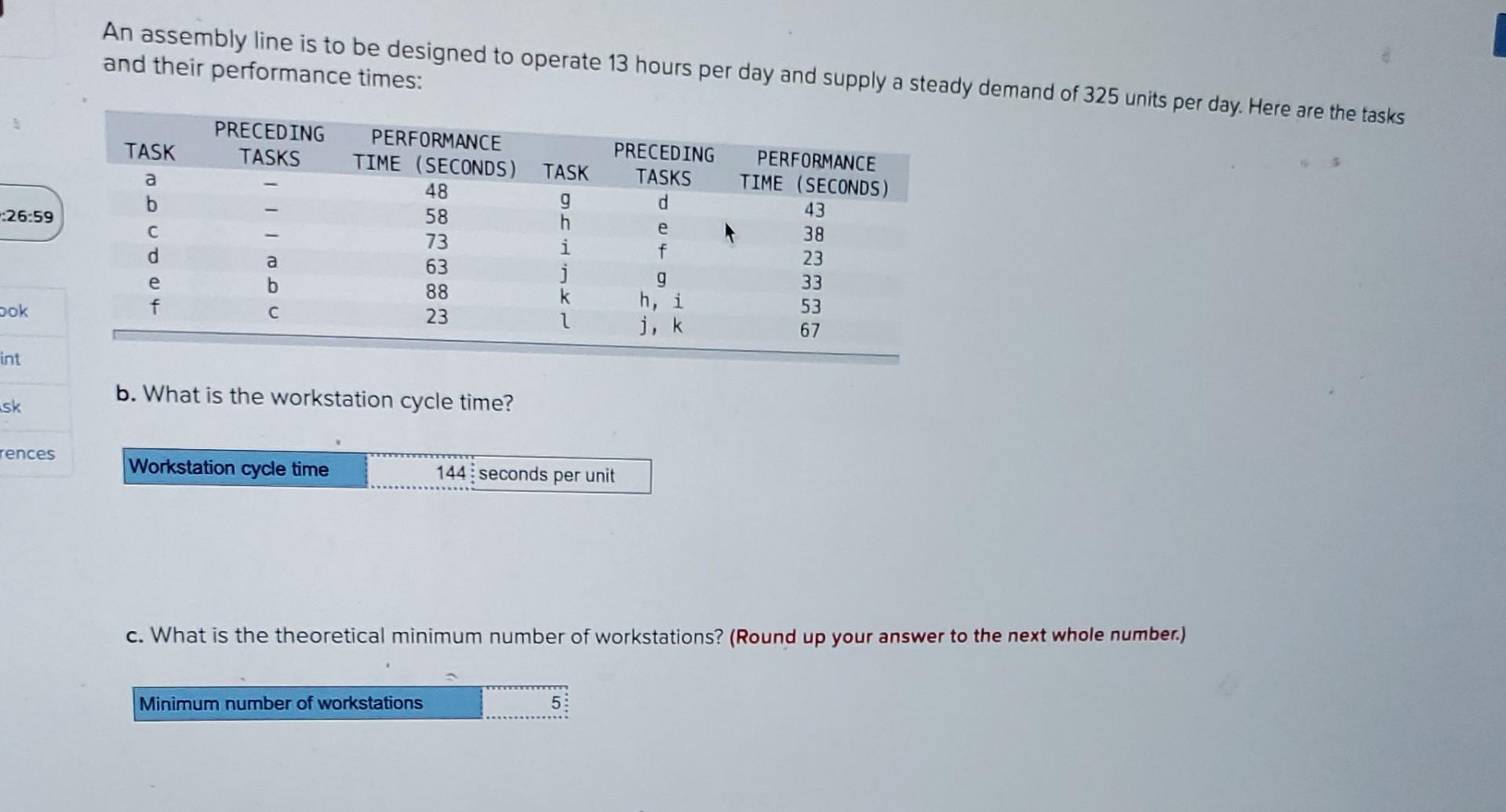 Solved An assembly line is to be designed to operate 13 | Chegg.com