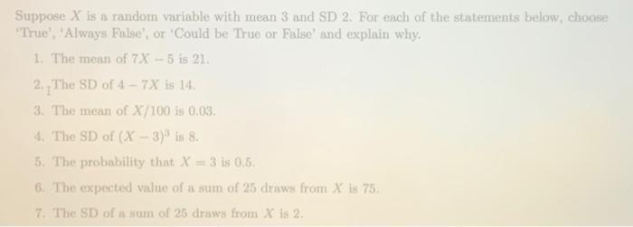 Solved 2.1 Suppose X is a random variable with mean 3 and SD | Chegg.com