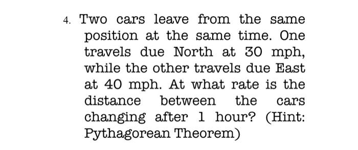 Solved 4. Two cars leave from the same position at the same | Chegg.com