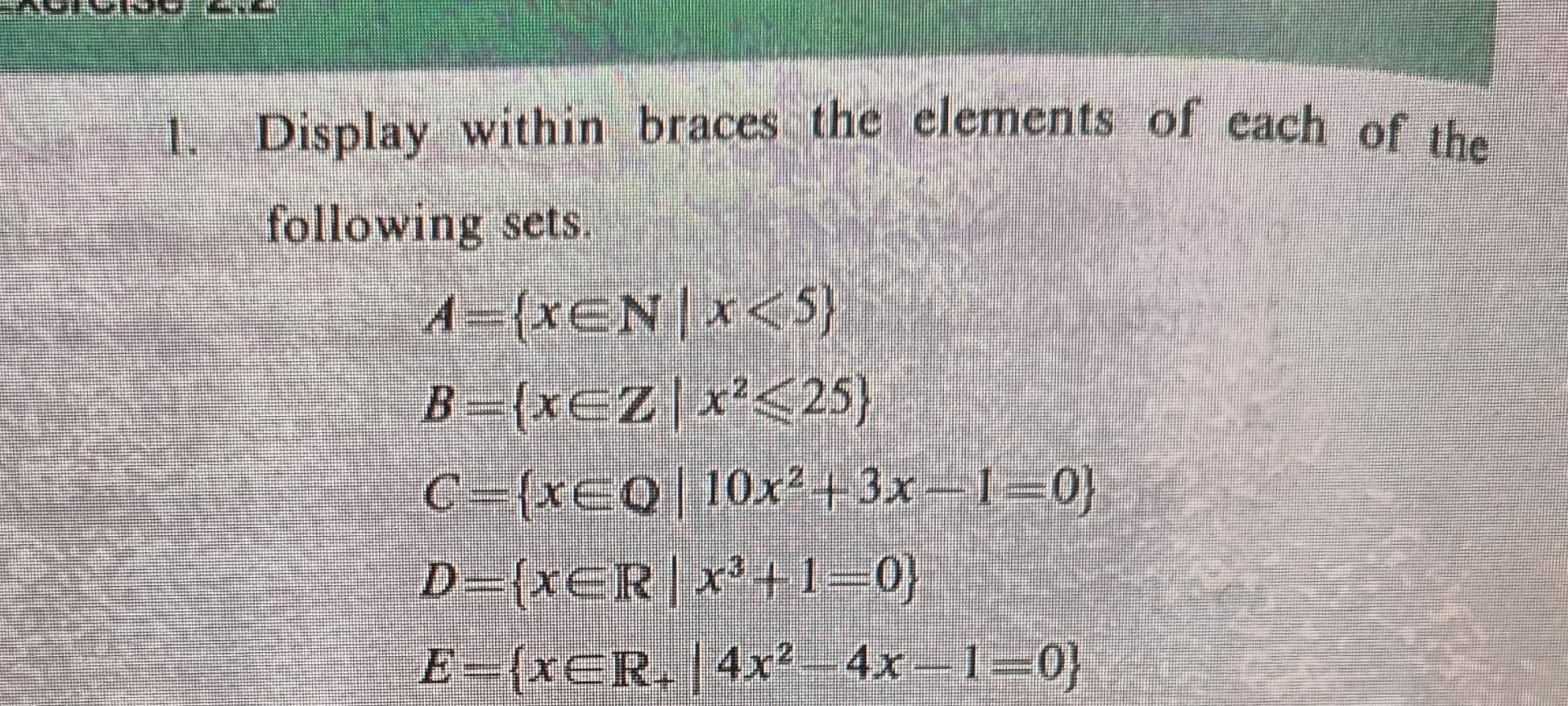 Solved 1. Display within braces the elements of each of the