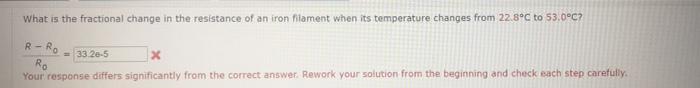 Solved What is the fractional change in the resistance of an | Chegg.com