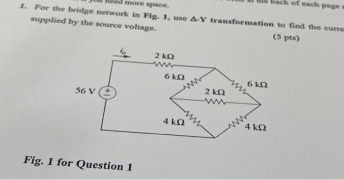 Solved 1. For The Bridge Network In Figg1, Use Δ−Y | Chegg.com