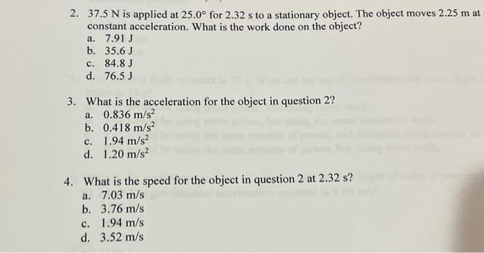 Solved 2. 37.5 N is applied at 25.0∘ for 2.32 s to a | Chegg.com