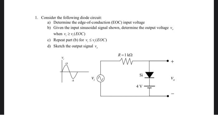 Solved 1. Consider the following diode circuit: a) Determine | Chegg.com