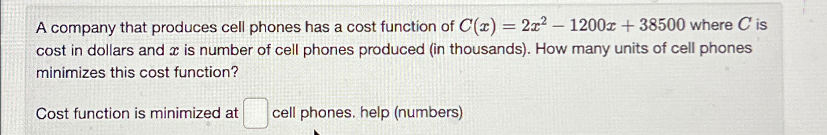 Solved A company that produces cell phones has a cost | Chegg.com