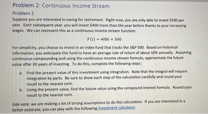 Solved Problem 2: Continuous Income Stream Problem 2 Suppose | Chegg.com