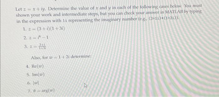 Solved Let z = x + iy. Determine the value of x and y in | Chegg.com