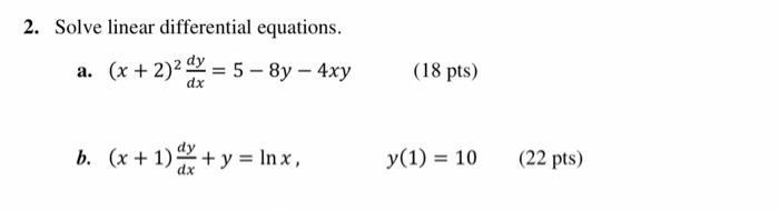 Solved 2. Solve linear differential equations. a. | Chegg.com