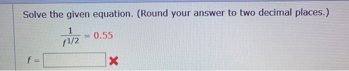 Solved Solve the given equation. (Round your answer to two | Chegg.com