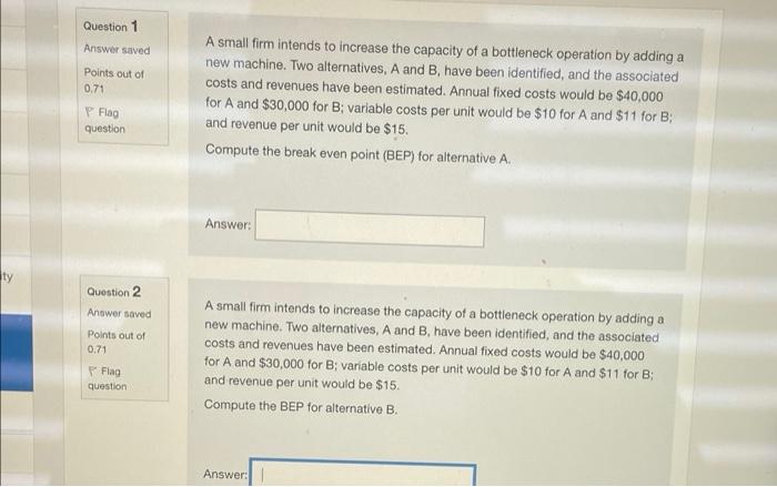 Solved Question 1 Answer saved Points out of 0.71 A small | Chegg.com