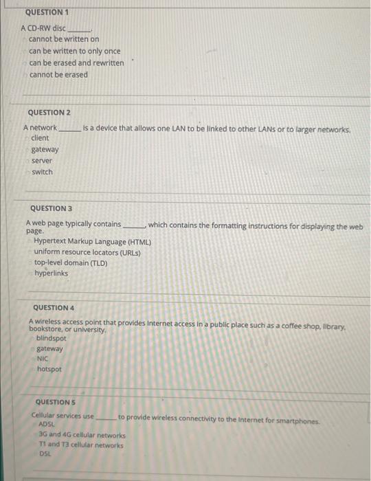 Solved QUESTION 1 A CDRW disc cannot be written on can be