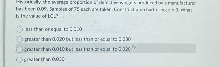 Solved Historically, the average proportion of defective | Chegg.com