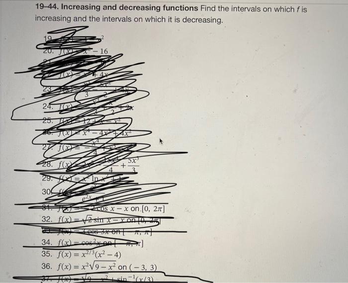 Solved 19-44. Increasing and decreasing functions Find the | Chegg.com