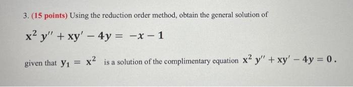Solved 3. (15 points) Using the reduction order method, | Chegg.com