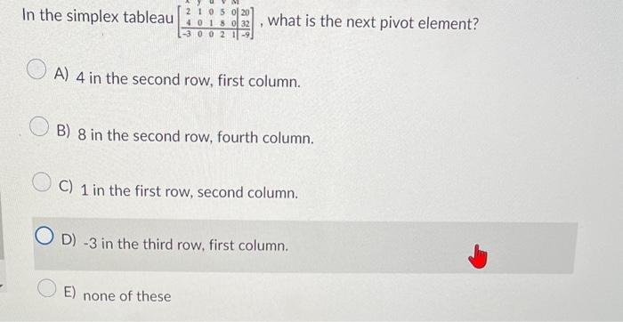Solved A) 4 in the second row, first column. B) 8 in the | Chegg.com