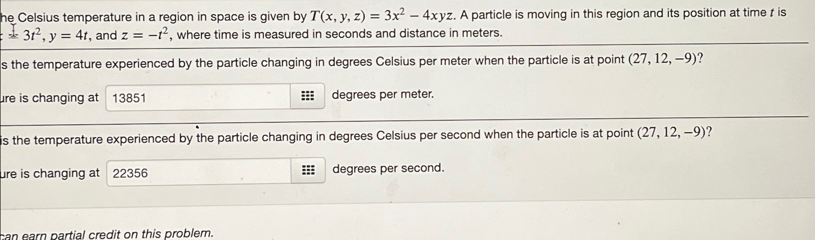 Solved he Celsius temperature in a region in space is given | Chegg.com