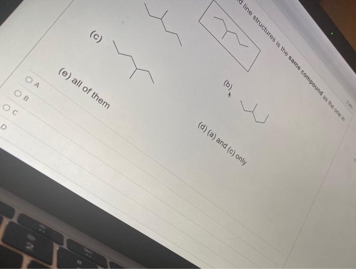 Solved Which of the following bond-line structures are of | Chegg.com