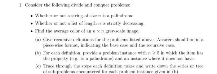 Solved 1. Consider The Following Divide And Conquer | Chegg.com