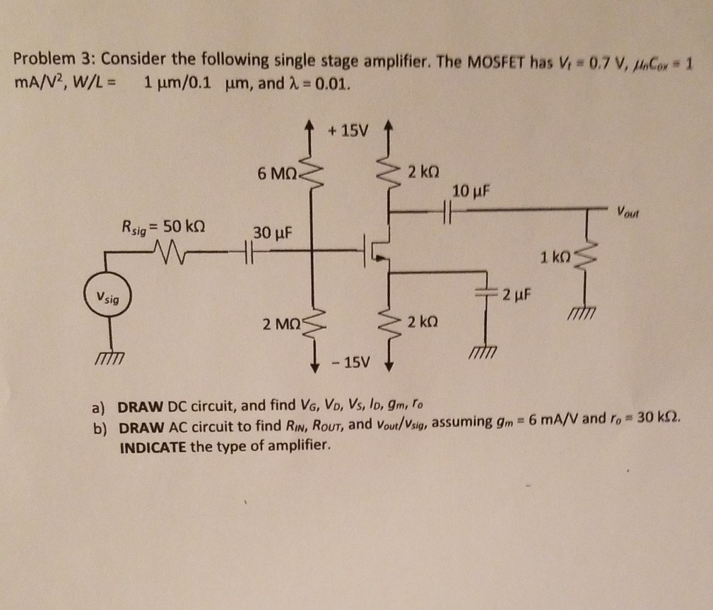 Solved Problem 3: Consider the following single stage | Chegg.com