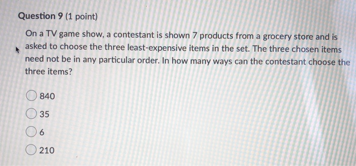Solved Question 9 (1 point) On a TV game show, a contestant | Chegg.com