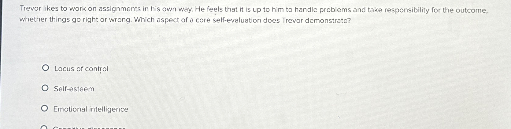 Solved Trevor likes to work on assignments in his own way. | Chegg.com