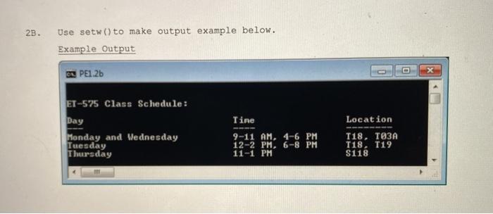 Solved 23. Use setw() to make output example below. Example | Chegg.com