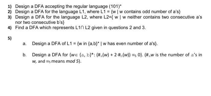 Solved 1) Design A DFA Accepting The Regular Language (101)* | Chegg.com