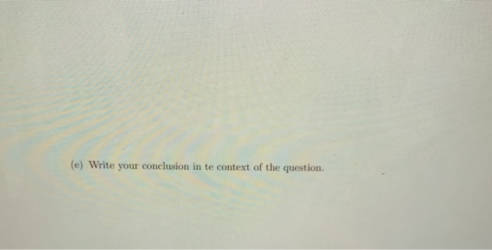 Solved 1. A study was conducted to determine the effect of | Chegg.com