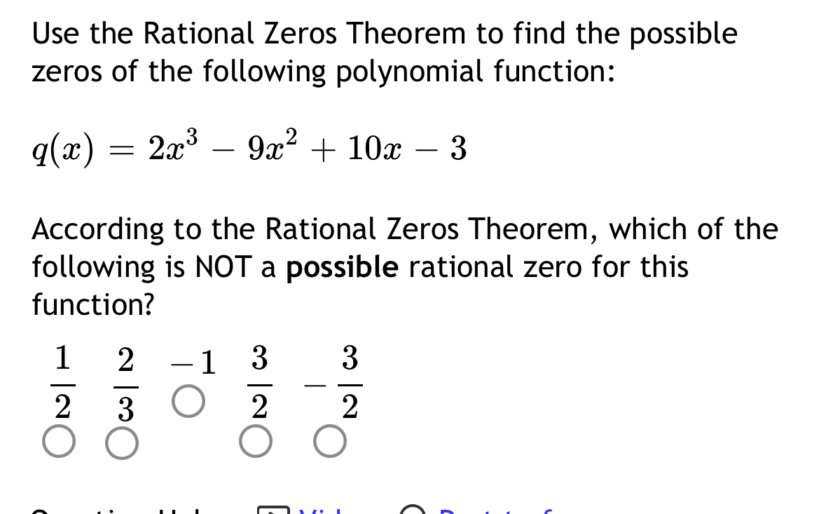 Solved Use The Rational Zeros Theorem To Find The Possible 