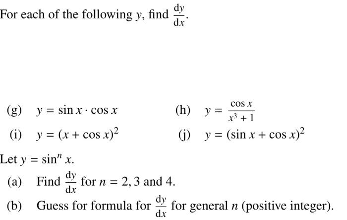 For Each Of The Following Y Find Dy Dx Cos X Y Sin Chegg Com