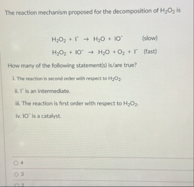 Solved The reaction mechanism proposed for the decomposition | Chegg.com