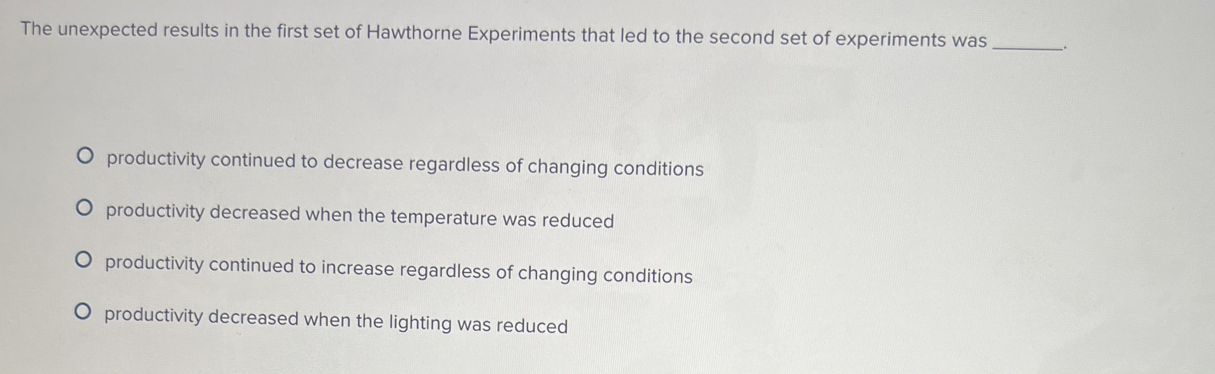 Solved The unexpected results in the first set of Hawthorne | Chegg.com