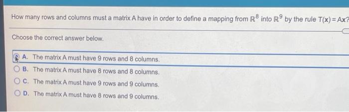 Solved How Many Rows And Columns Must A Matrix A Have In 2750