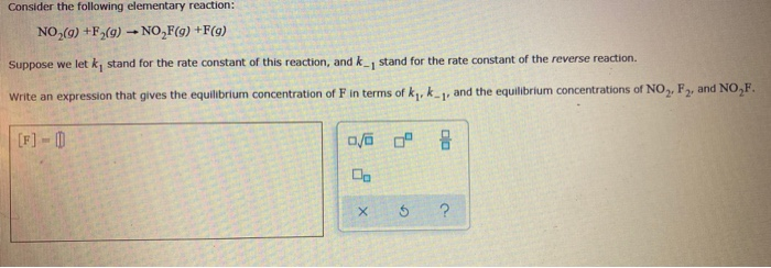 Solved Consider the following elementary reaction: NO,(0) | Chegg.com