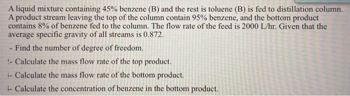 Solved A Liquid Mixture Containing 45% Benzene (B) And The | Chegg.com