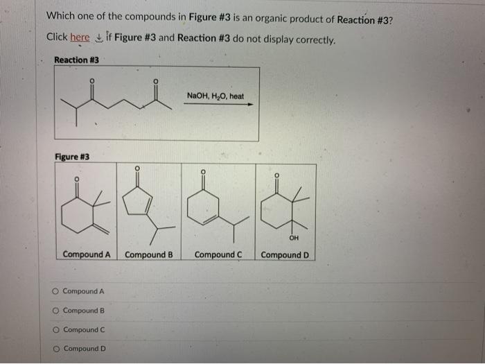 Solved Which one of the compounds in Figure #3 is an organic | Chegg.com