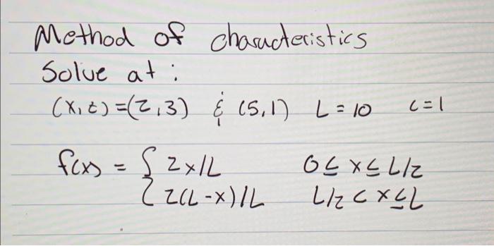 Method of characteristics Solue at : (X, 2) =(2,3) & | Chegg.com