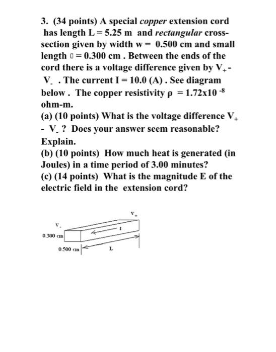 Solved 3. (34 points) A special copper extension cord has