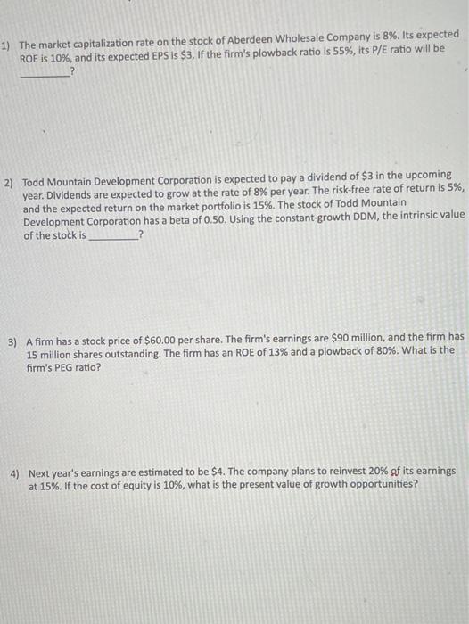 Solved 1 The Market Capitalization Rate On The Stock Of Chegg