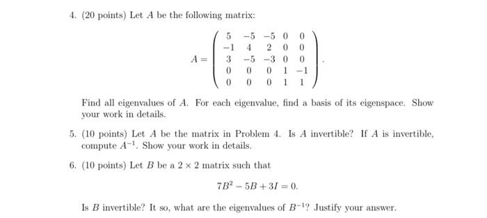 Solved 4. ( 20 points) Let A be the following matrix: | Chegg.com