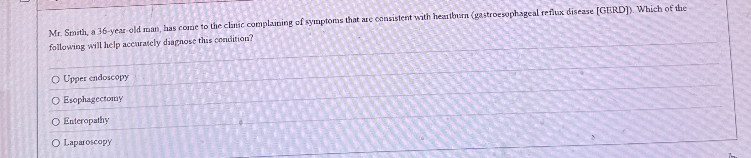 Solved Mr. ﻿Smith, a 36yearold man, has come to the clinic