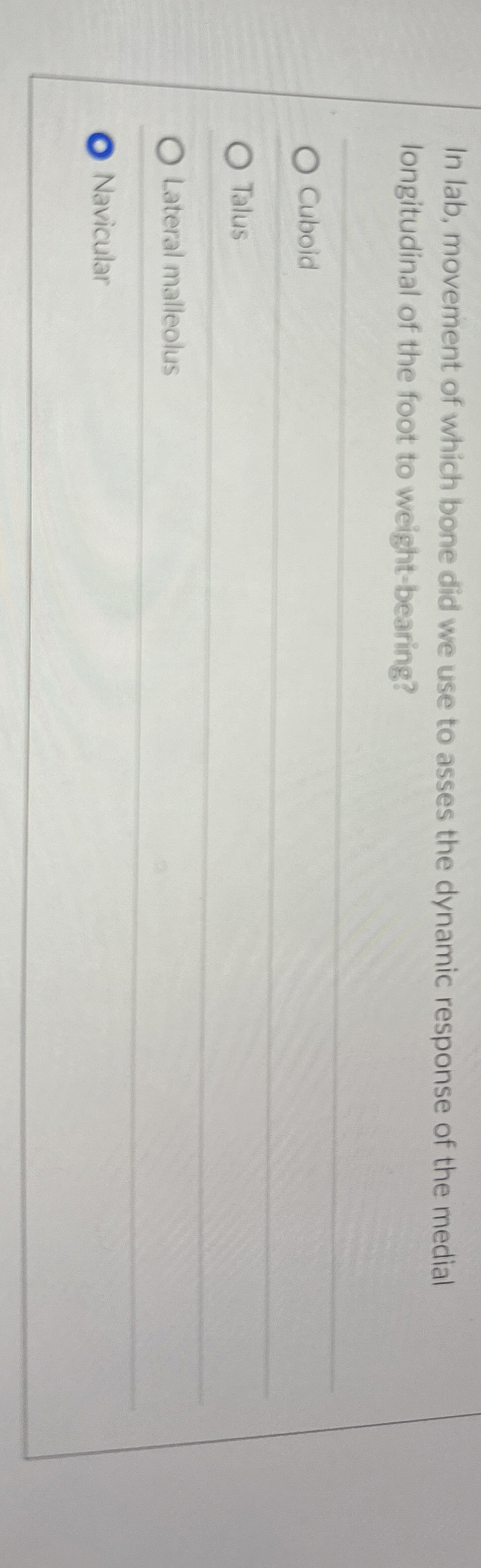 Solved In lab, movement of which bone did we use to asses