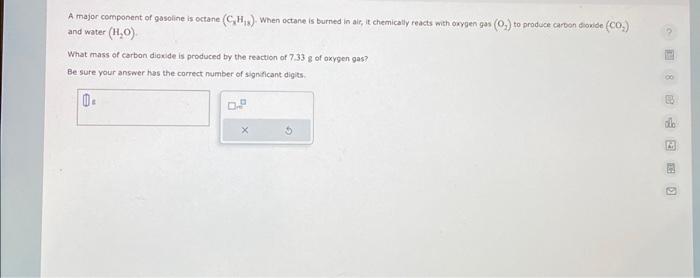 Solved A major component of gasoline is octane (CxH13). When | Chegg.com