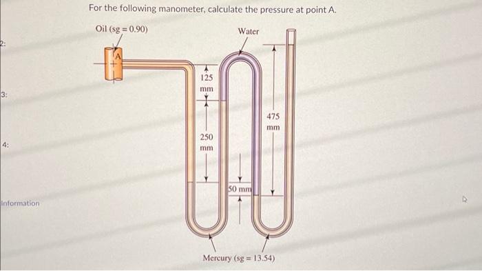 Solved 2: 3: 4: Information For the following manometer, | Chegg.com