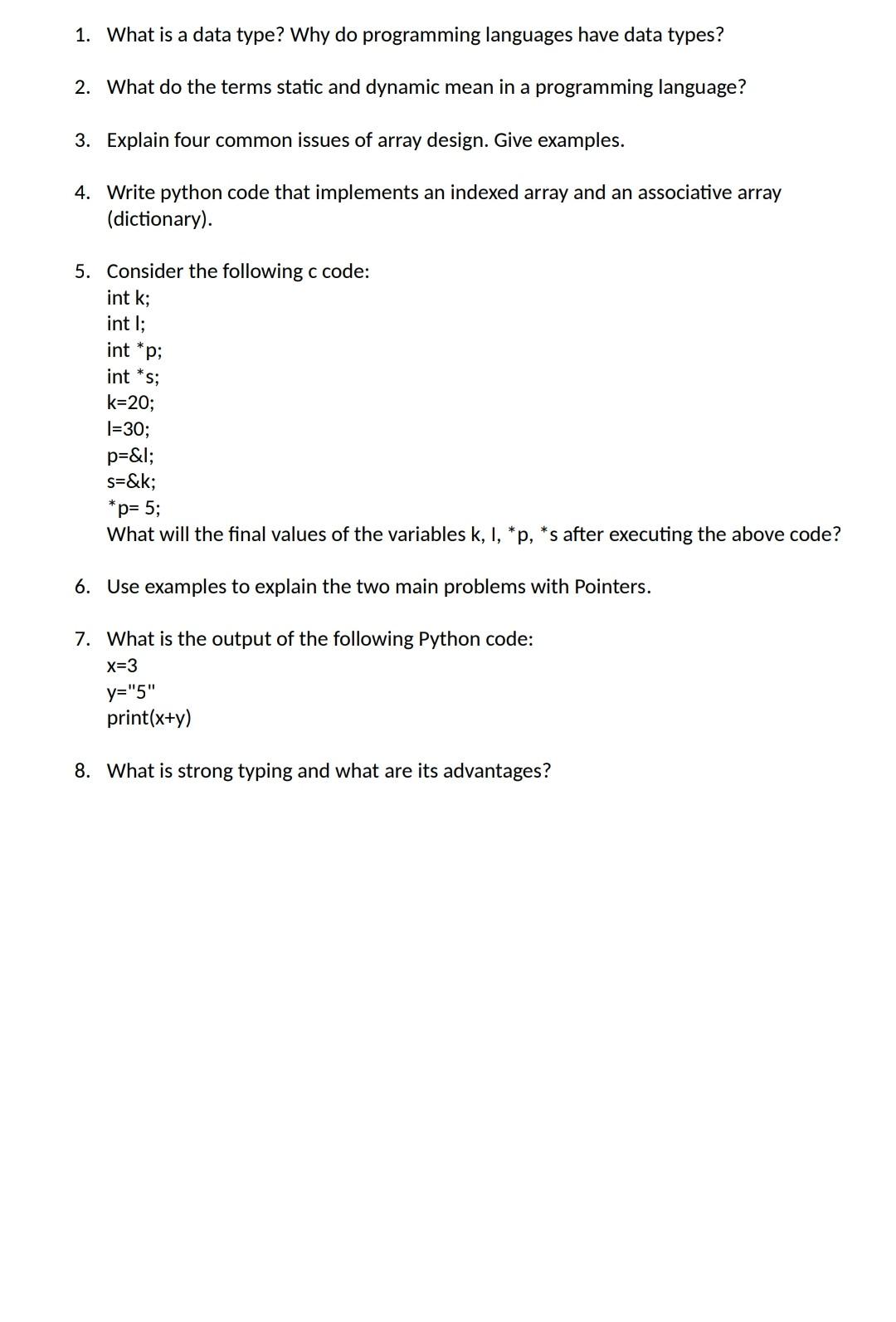 Solved 1. What is a data type? Why do programming languages | Chegg.com