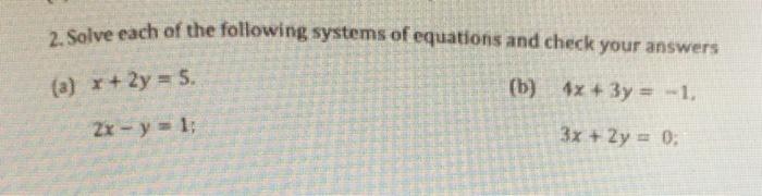 Solved 2. Solve each of the following systems of equations | Chegg.com