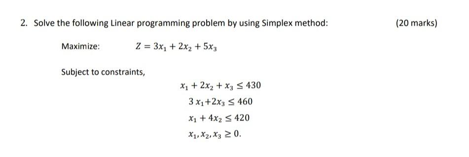 Solved 2. Solve the following Linear programming problem by | Chegg.com
