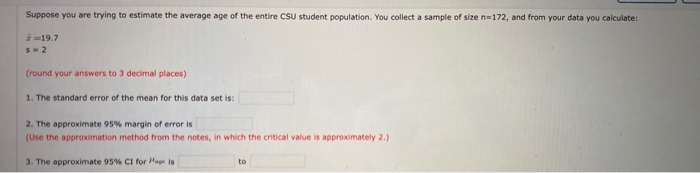 Solved Suppose you are trying to estimate the average age of | Chegg.com