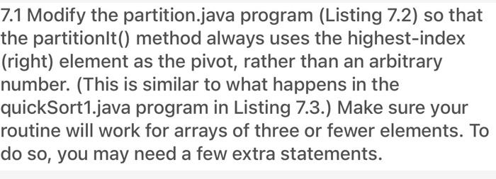 Solved 7.1 Modify the partition.java program (Listing 7.2) | Chegg.com